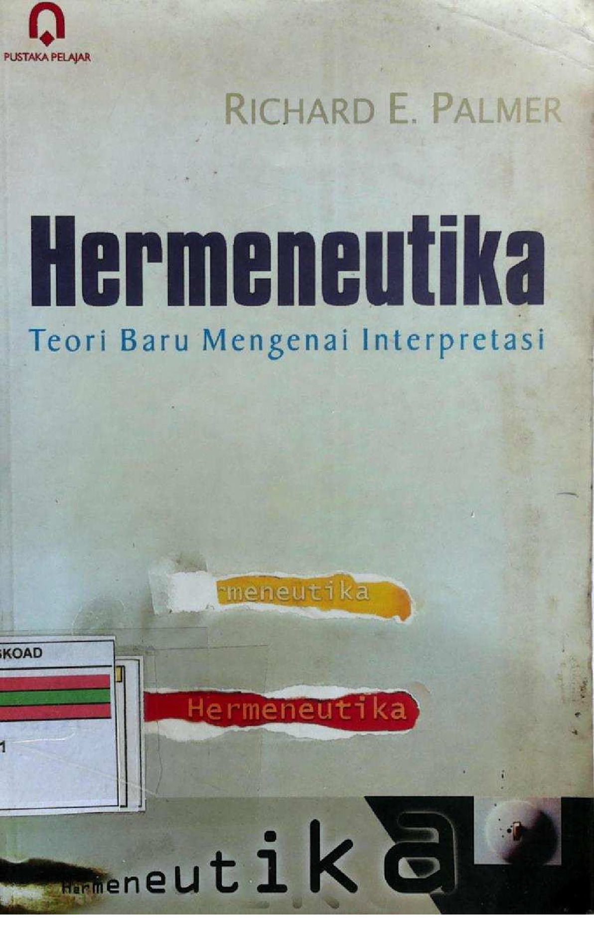 Hermeneutika Teori Baru Mengenai Interpretasi